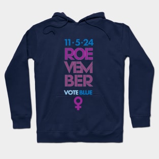 1.5.24 Roevember Vote Blue 2024 Hoodie